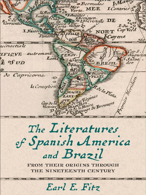 cover image of The Literatures of Spanish America and Brazil